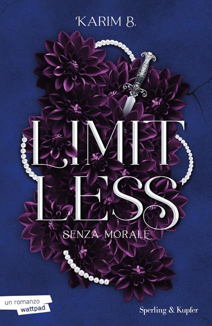 Limitless. Senza morale. Vol. 1 - Karim B. - ebook