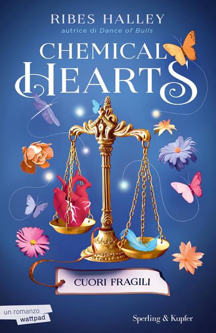 Cuori fragili. Chemical hearts. Vol. 2 - Ribes Halley - ebook