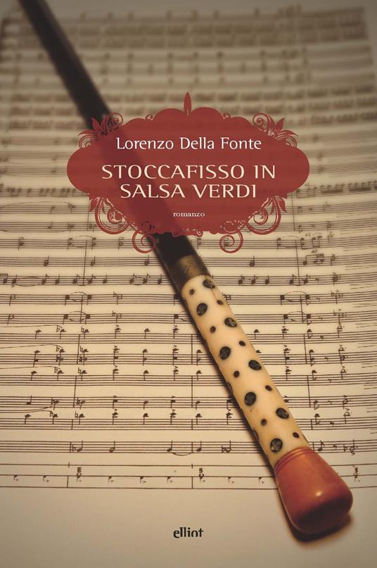 Stoccafisso in salsa Verdi - Lorenzo Della Fonte - copertina