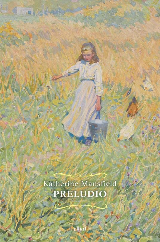 Preludio - Katherine Mansfield,Nina Ruffini - ebook