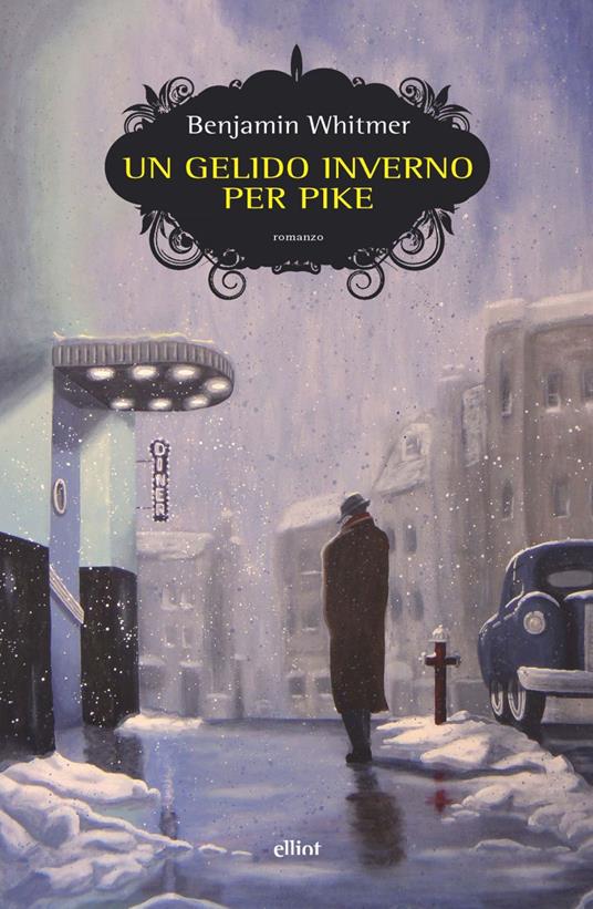 Un gelido inverno per Pike - Benjamin Whitmer,Marco Piva - ebook