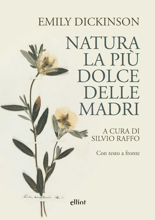 Natura, la più dolce delle madri. Con testo a fronte - Emily Dickinson - copertina