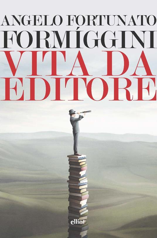Vita da editore - Angelo Fortunato Formiggini - copertina