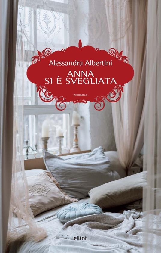 Anna si è svegliata - Alessandra Albertini - copertina