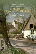 L' allodola vola su Candleford. Vol. 2