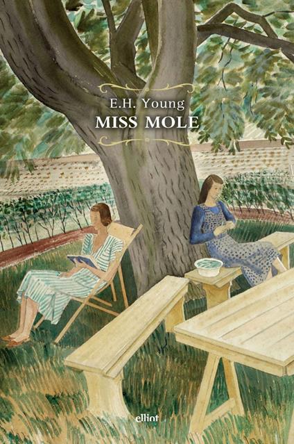 Miss Mole - Emily Hilda Young,Massimo Ferraris - ebook