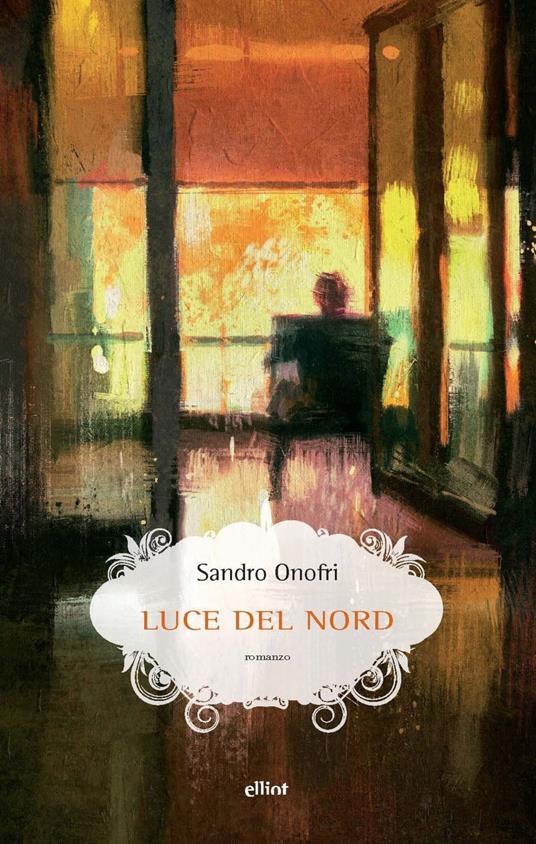 Luce del nord - Sandro Onofri - ebook
