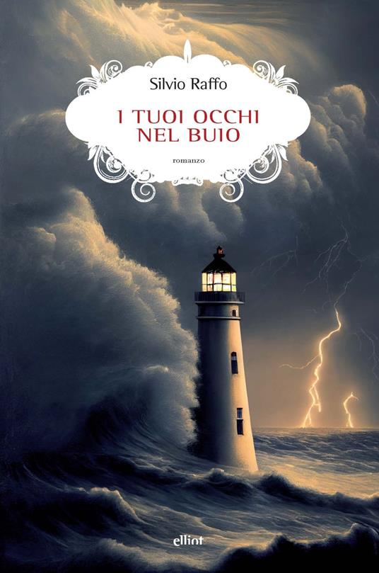 I tuoi occhi nel buio - Silvio Raffo - copertina