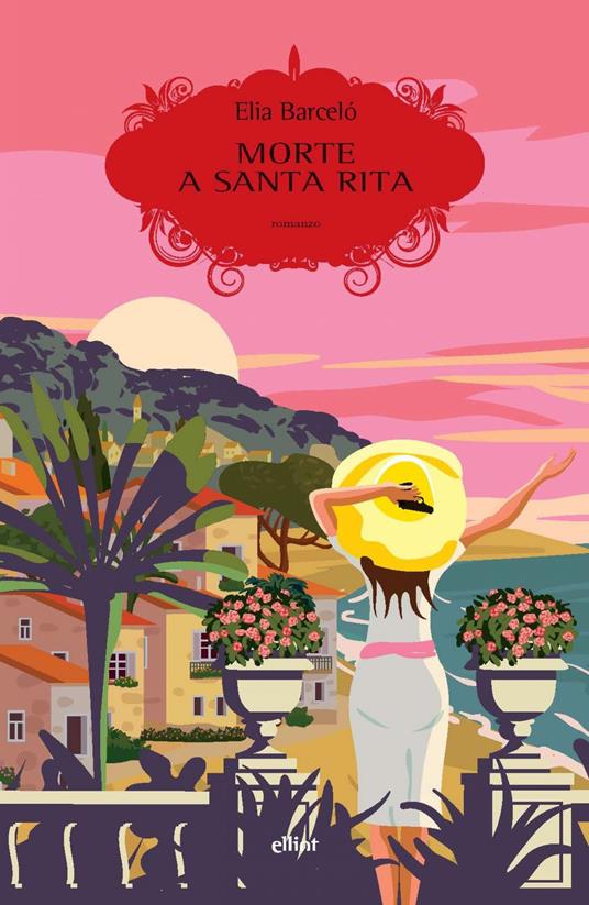 Morte a Santa Rita - Elia Barceló,Francesco Proietti - ebook