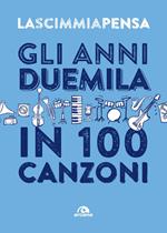 Gli anni 2000 in 100 canzoni