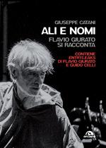 Ali e nomi. Flavio Giurato si racconta