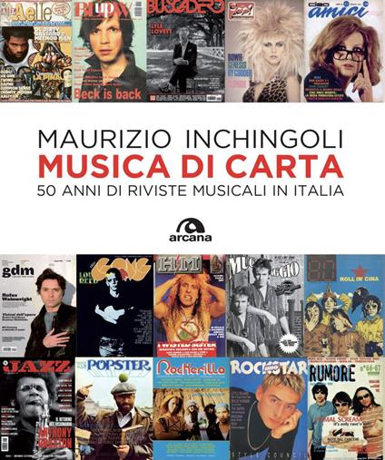 Musica di carta. 50 anni di riviste musicali in Italia - Maurizio Inchingoli - ebook