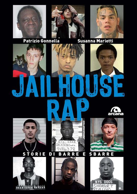 Jailhouse rap. Storie di barre e sbarre - Patrizio Gonnella,Susanna Marietti - copertina