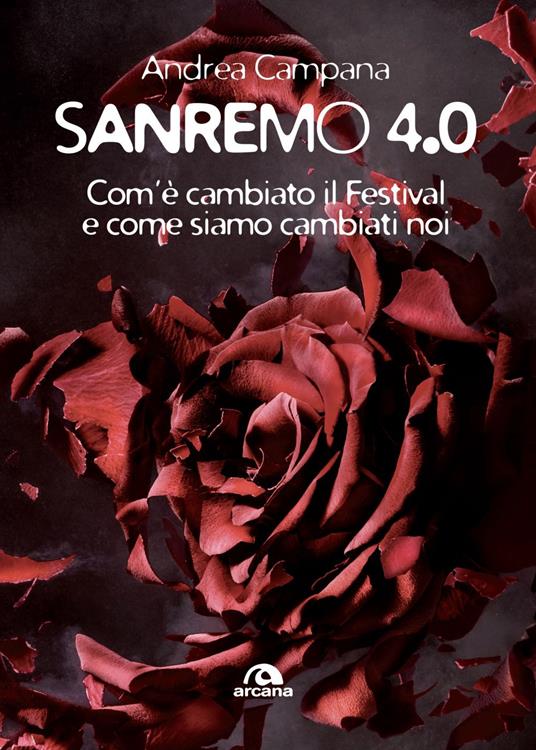 Sanremo 4.0. Com'è cambiato il Festival e come siamo cambiati noi - Andrea Campana - ebook