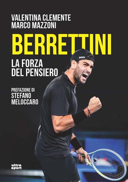 Berrettini. La forza del pensiero - Valentina Clemente,Marco Mazzoni - copertina