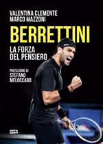 Berrettini. La forza del pensiero