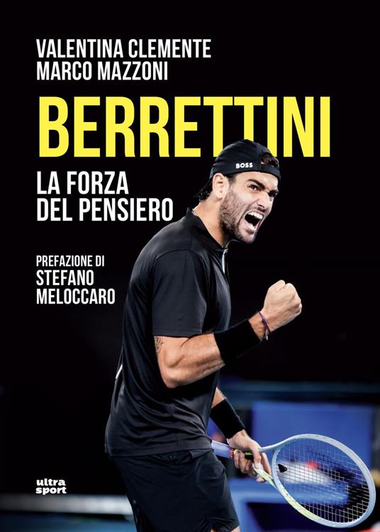 Berrettini. La forza del pensiero - Valentina Clemente,Marco Mazzoni - ebook