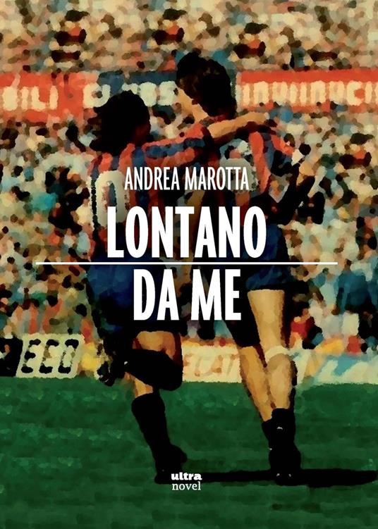 Lontano da me - Andrea Marotta - copertina