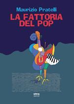 La fattoria del pop