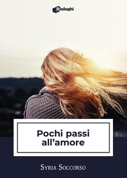 Pochi passi all'amore - Syria Soccorso - copertina