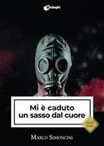 Mi è caduto un sasso dal cuore