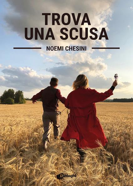 Trova una scusa - Noemi Chesini - copertina