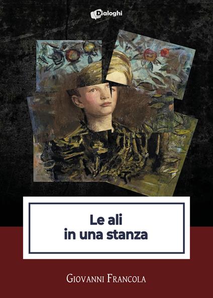 Le ali in una stanza - Giovanni Francola - copertina