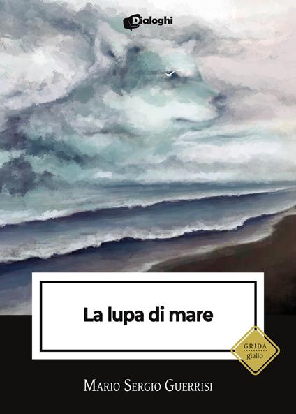 La lupa di mare - Mario Sergio Guerrisi - copertina