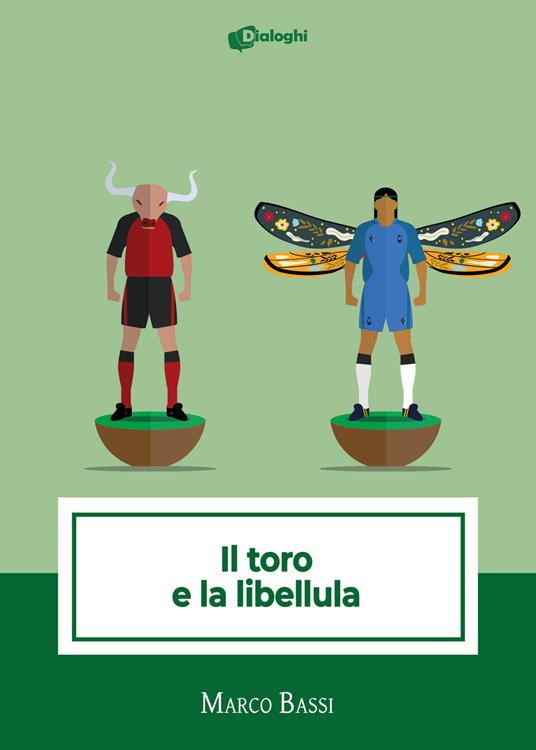 Il toro e la libellula - Marco Bassi - copertina