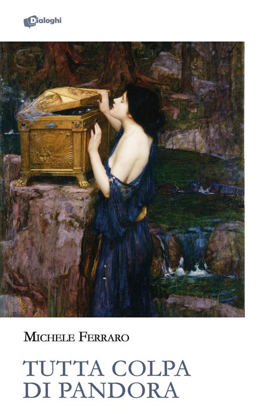 Tutta colpa di Pandora - Michele Ferraro - copertina