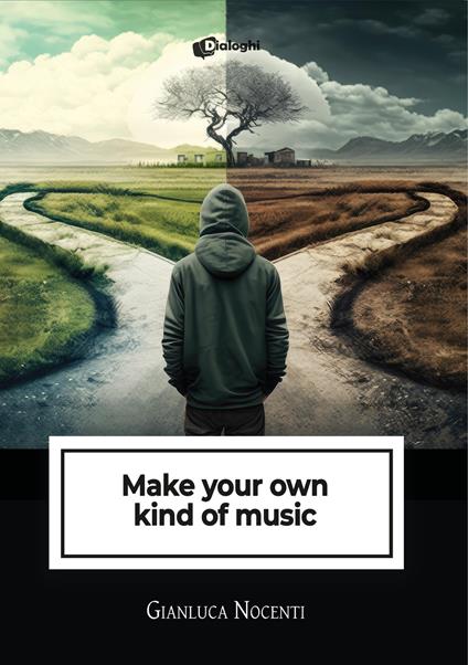 Make your own kind of music - Gianluca Nocenti - copertina