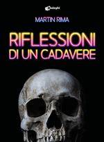 Riflessioni di un cadavere