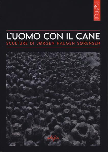 L' uomo con il cane. Sculture di Jørgen Haugen Sørensen - copertina