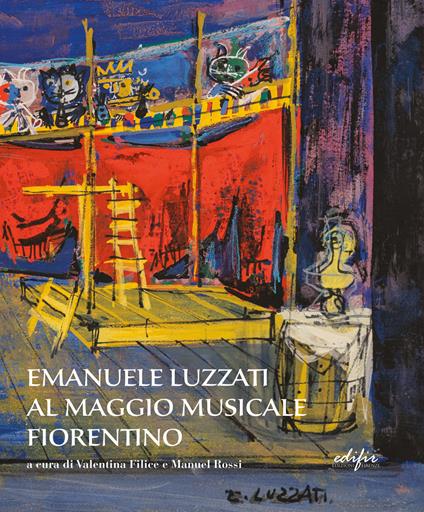 Emanuele Luzzati al Maggio musicale fiorentino. Ediz. illustrata - copertina