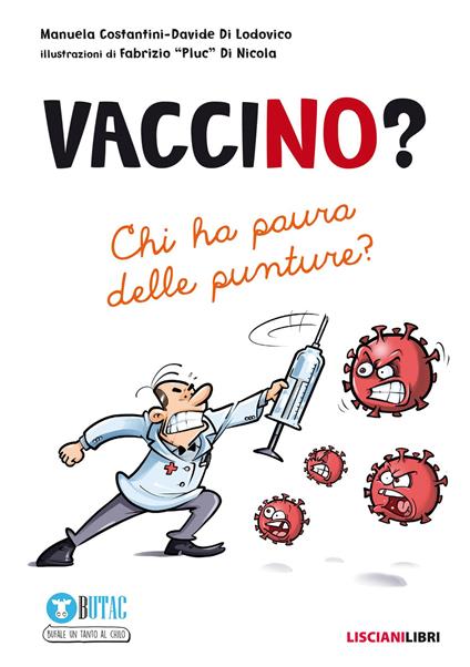 VacciNo? Chi ha paura delle punture? - Manuela Costantini,Davide Di Lodovico - copertina