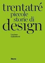 Trentatré piccole storie di design