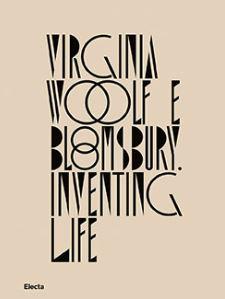 Virginia Woolf e Bloomsbury. Inventing life - copertina