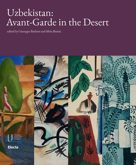 Uzbekistan: Avant-garde in the desert. Ediz. illustrata - copertina