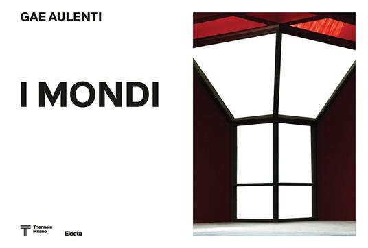 Gae Aulenti (1927-2012). I mondi. Ediz. illustrata - Giovanni Agosti - copertina