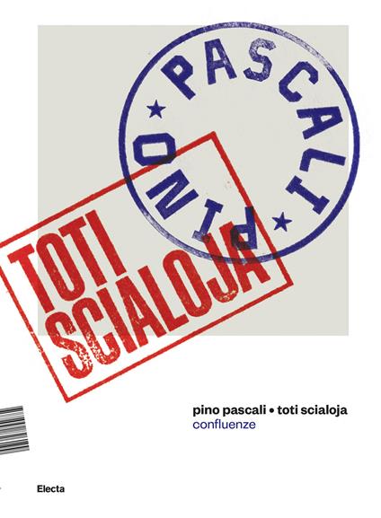 Pino Pascali. Toti Scialoja. Confluenze. Ediz. illustrata - copertina