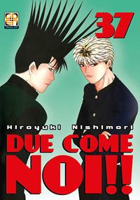 Due come noi!!. Vol. 37 - Hiroyuki Nishimori - copertina