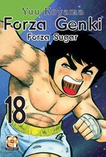 Forza Genki! Forza Sugar. Vol. 18