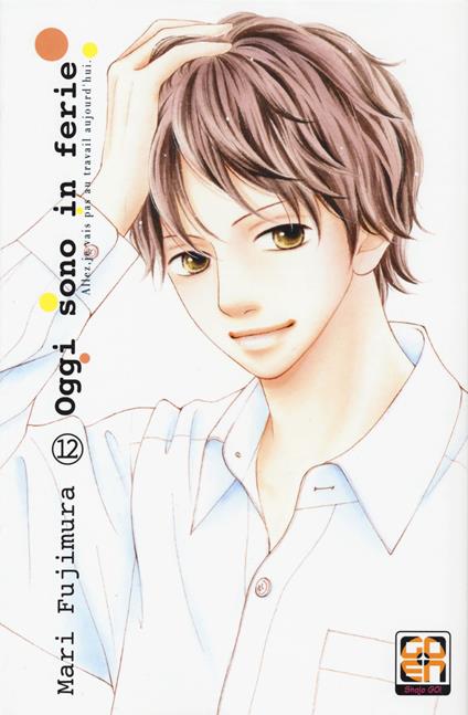 Oggi sono in ferie. Vol. 12 - Mari Fujimura - copertina