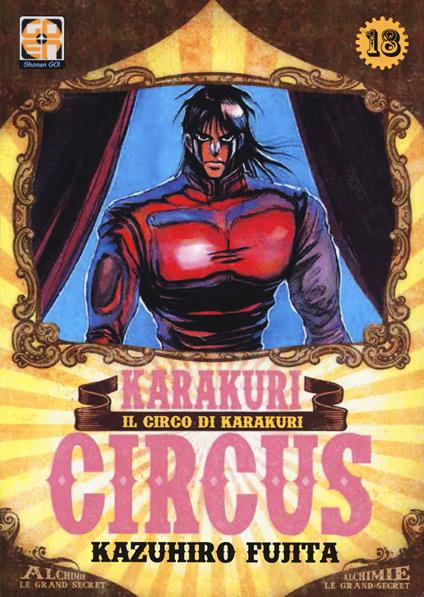 Karakuri circus. Vol. 18 - Kazuhiro Fujita - copertina