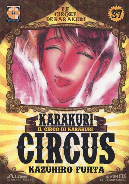 Karakuri Circus. Vol. 27 - Kazuhiro Fujita - copertina