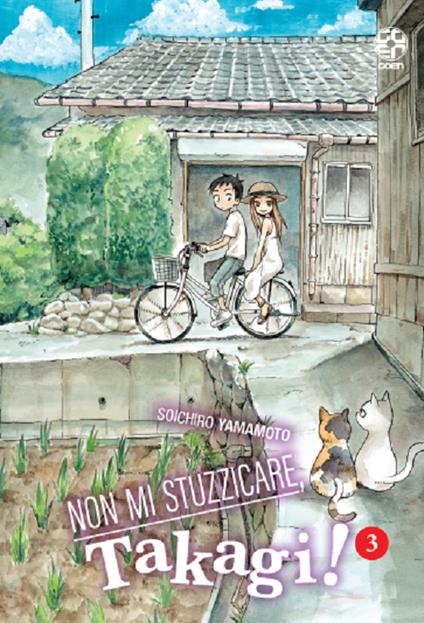 Non mi stuzzicare, Takagi!. Vol. 3 - Soichiro Yamamoto - copertina