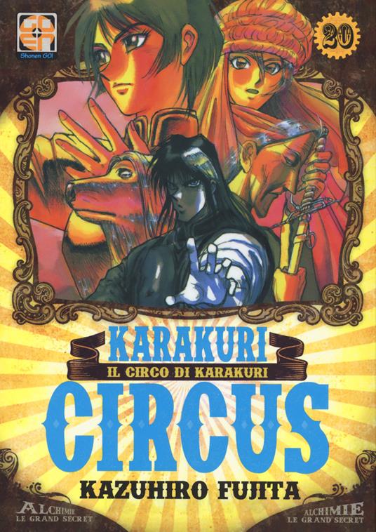 Karakuri Circus. Nuova ediz.. Vol. 20 - Kazuhiro Fujita - copertina