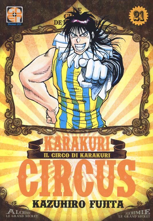Karakuri Circus. Nuova ediz.. Vol. 21 - Kazuhiro Fujita - copertina