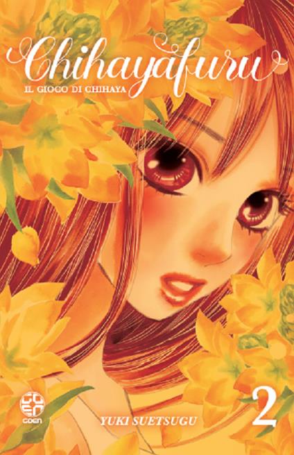 Chihayafuru. Il gioco di Chihaya. Vol. 2 - Yuki Suetsugu - copertina