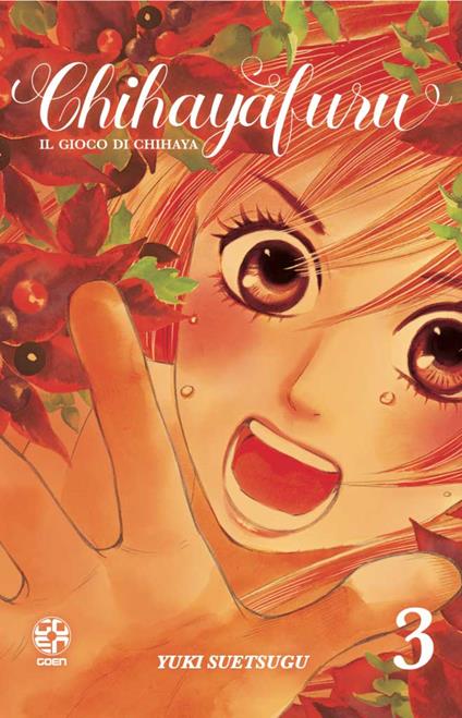 Chihayafuru. Il gioco di Chihaya. Vol. 3 - Yuki Suetsugu - copertina